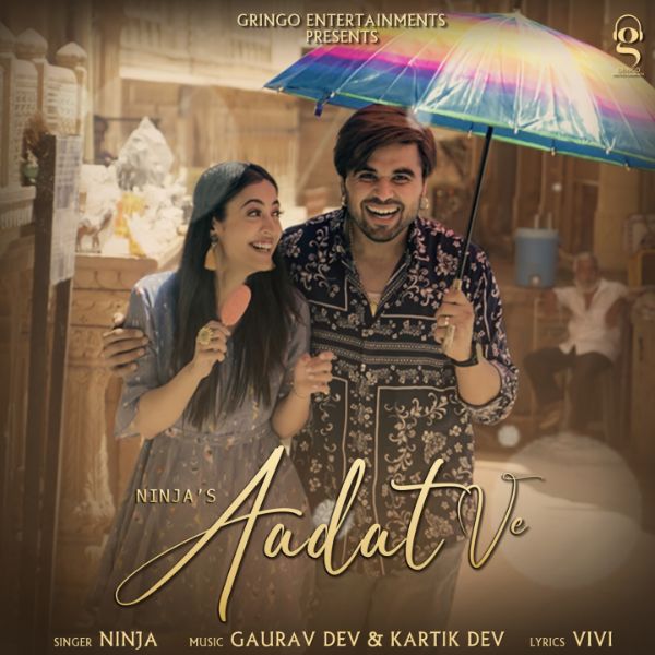 Aadat Ve – Single