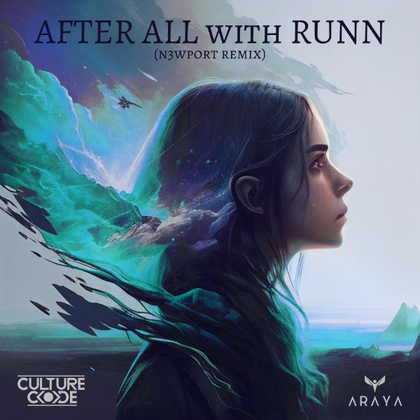 After All (feat. RUNN) [N3WPORT Remix] – Single