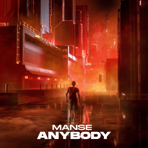Anybody - Single by Manse