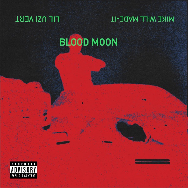 Blood Moon (feat. Lil Uzi Vert) – Single