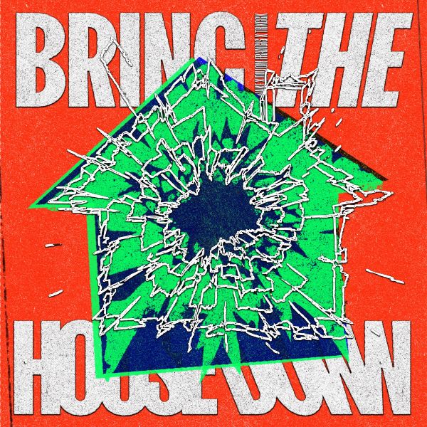 Bring The House Down – Single