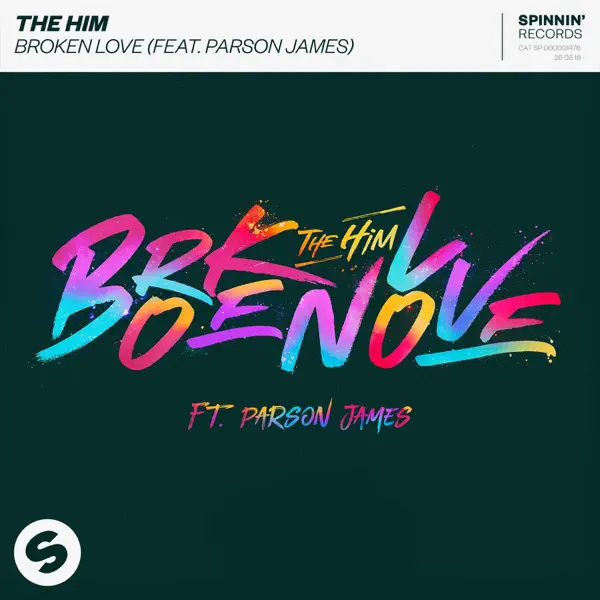 Broken Love (feat. Parson James) – Single
