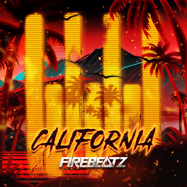 California - Single by Firebeatz