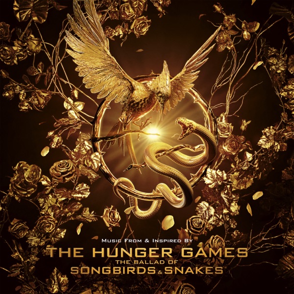 Can’t Catch Me Now (from The Hunger Games: The Ballad of Songbirds & Snakes)