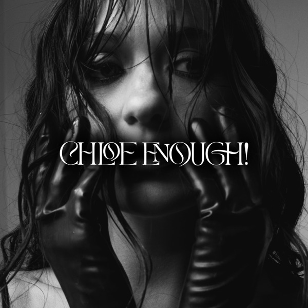 Chloe Enough! – Single