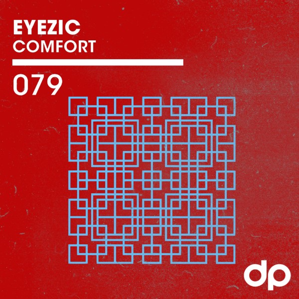 Comfort - Single by Eyezic