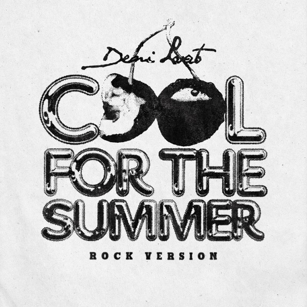 Cool for the Summer (Rock Version) – Single