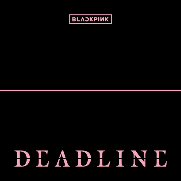 DEADLINE – EP