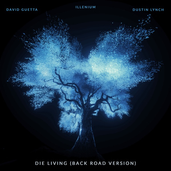 Die Living (Back Road Version) [feat. David Guetta] – Single