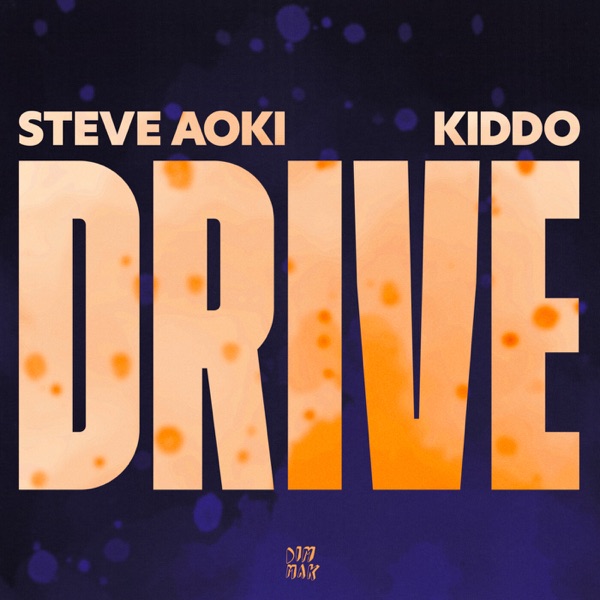 Drive (feat. KIDDO) – Single