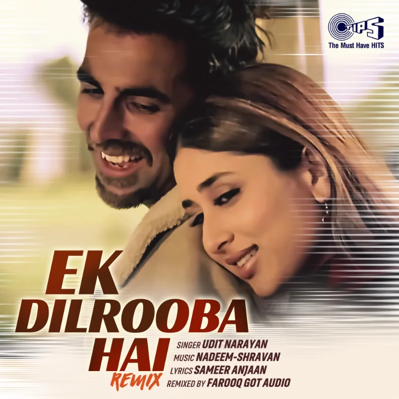 Ek Dilrooba Hai (Remix) – Single
