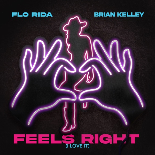 Feels Right (I Love It) – Single
