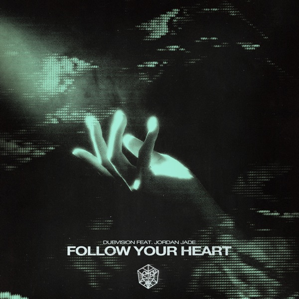 Follow Your Heart – Single