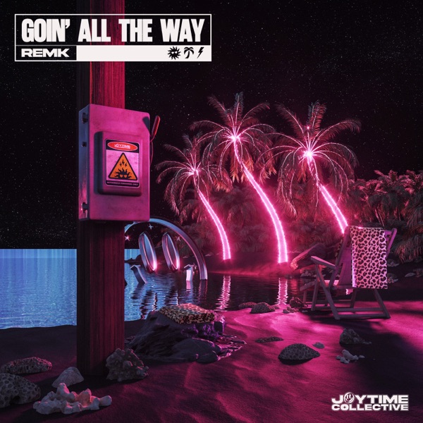 GOIN’ ALL THE WAY – Single