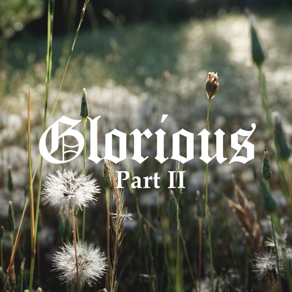 Glorious, Pt. 2 – Single