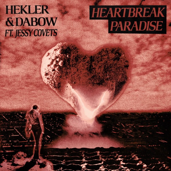 HEARTBREAK PARADISE (feat. Jessy Covets) – Single
