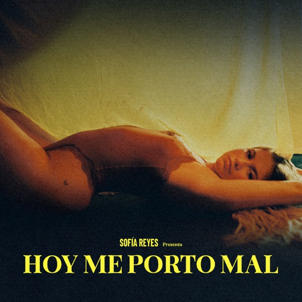 HOY ME PORTO MAL – Single