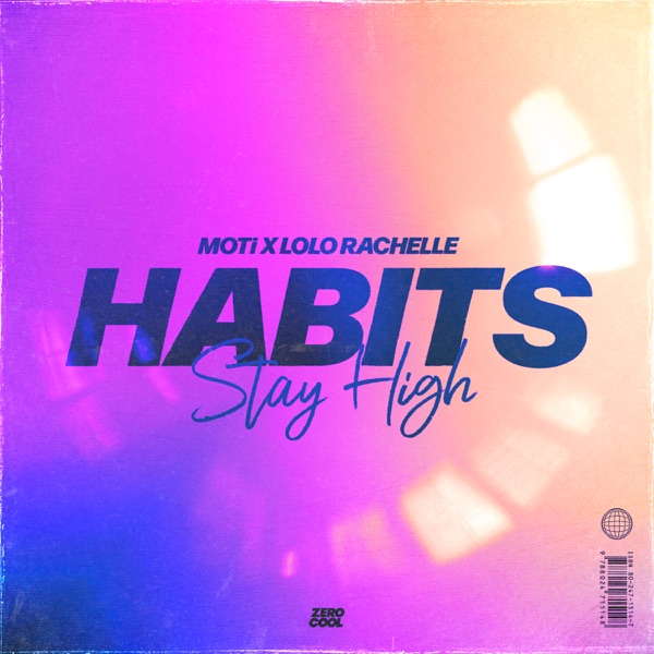 Habits (Stay High) – Single