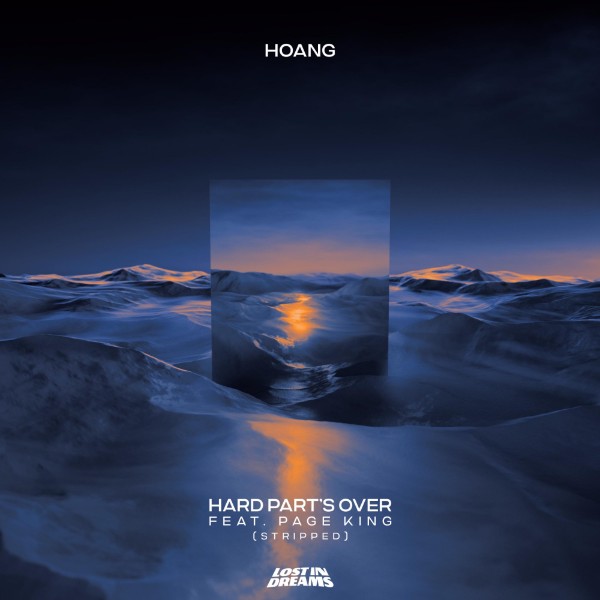 Hard Part’s Over (Stripped) (feat. Page) – Single