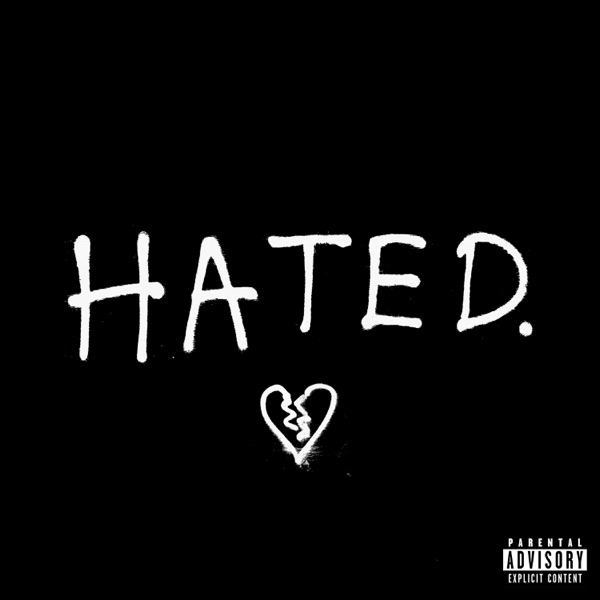 Hated – Single
