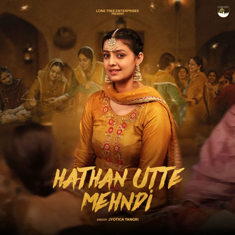Hathan Utte Mehndi – Single