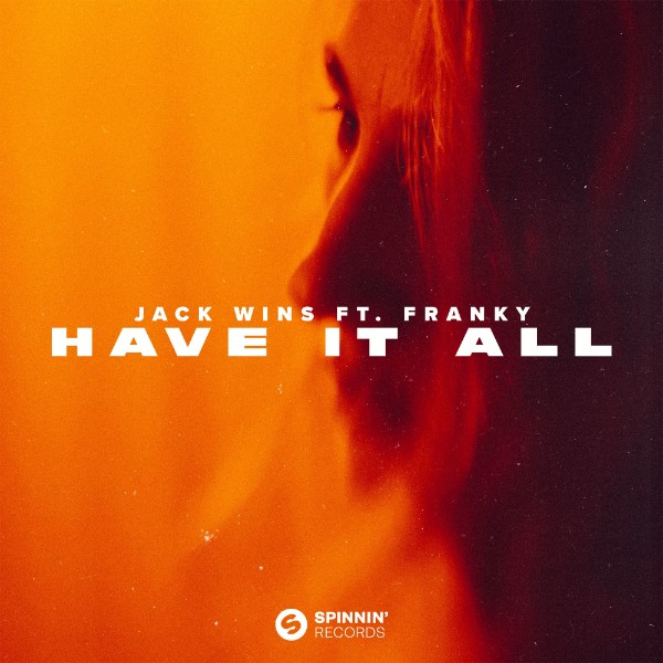 Have It All (feat. Franky) – Single