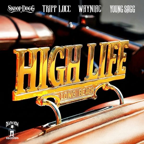 High Life (feat. Tripp Locc, Wayniac & Young Sagg) – Single