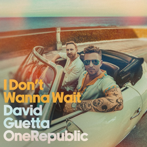 I Don’t Wanna Wait – Single