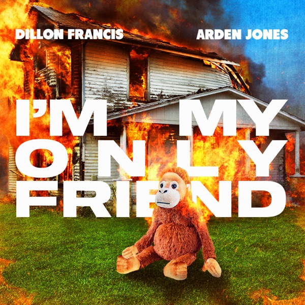 I’m My Only Friend – Single