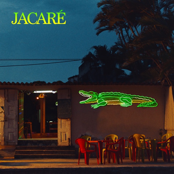 Jacaré - Single by Sofi Tukker