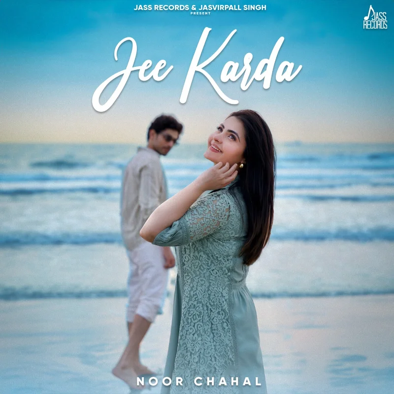 Jee Karda – Single