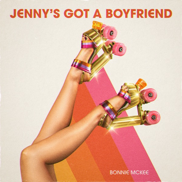 Jenny’s Got a Boyfriend – Single