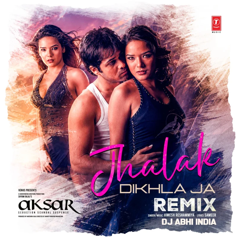 Jhalak Dikhla Ja Remix – Single