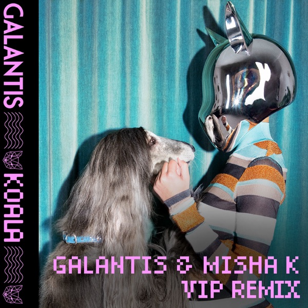 Koala (Galantis & Misha K VIP Mix) – Single