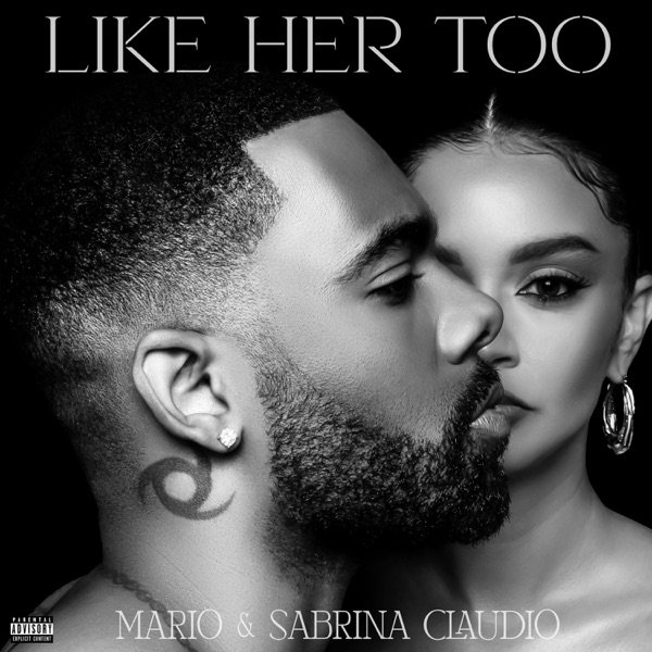 Like Her Too (feat. Sabrina Claudio) – Single