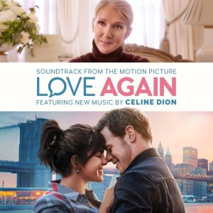 I’ll Be [From “Love Again (Soundtrack from the Motion Picture)”]