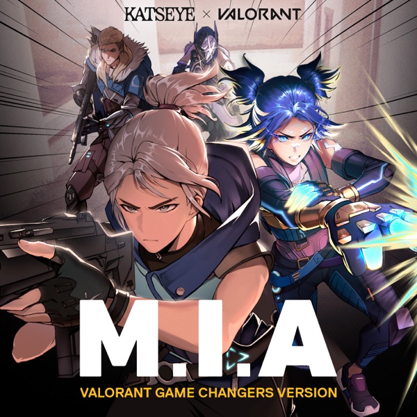 M.I.A (VALORANT Game Changers Version) – Single