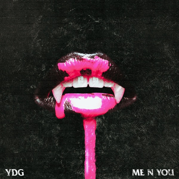 Me N You – Single