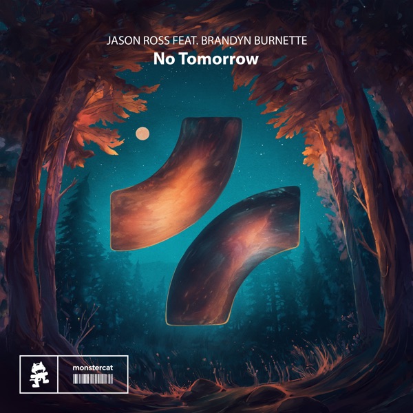 No Tomorrow (feat. Brandyn Burnette) – Single
