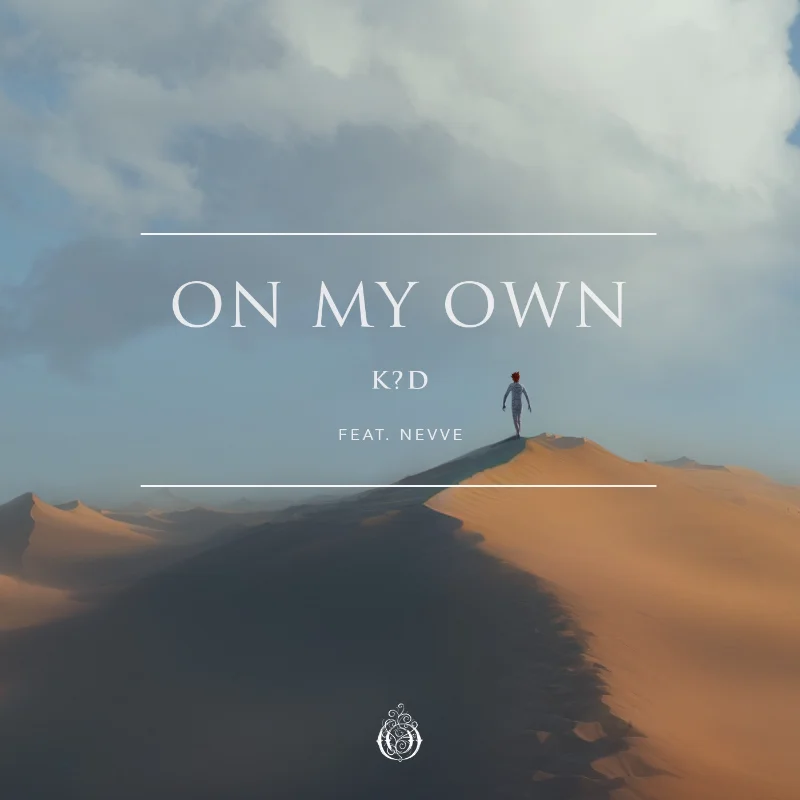 On My Own (feat. Nevve) – Single