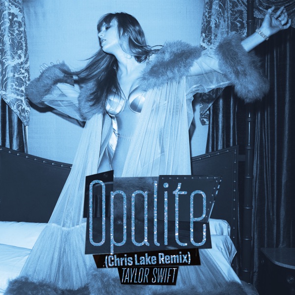 Opalite (Chris Lake Remix) – Single
