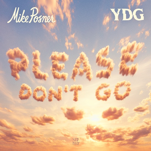Please Don’t Go – Single