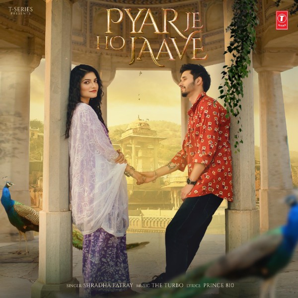 Pyar Je Ho Jaave – Single