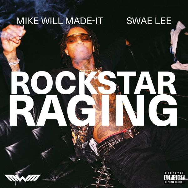 ROCKSTAR RAGING (feat. Swae Lee) – Single