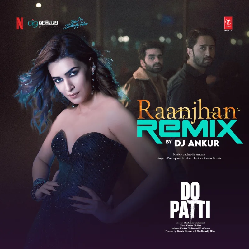 Raanjhan Remix – Single
