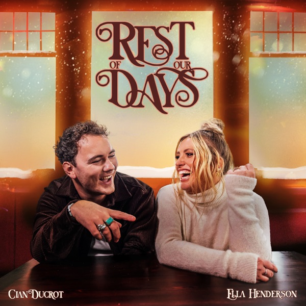 Rest Of Our Days – Single
