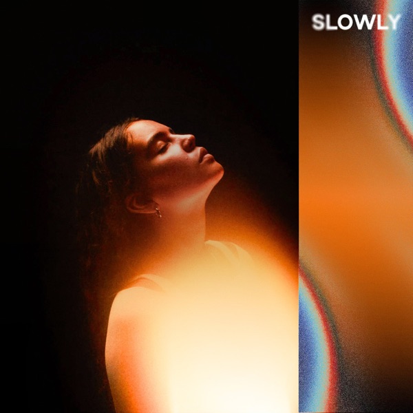 SLOWLY – Single