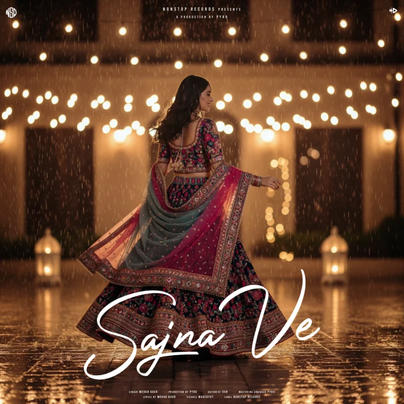 Sajna Ve – Single
