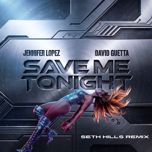 Save Me Tonight (Seth Hills Remix) – Single