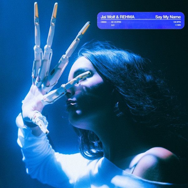 Say My Name – Single